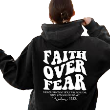 Faith over Fear, Christian Hoodie